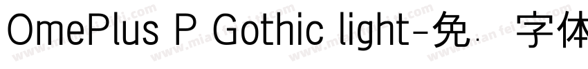 OmePlus P Gothic light字体转换